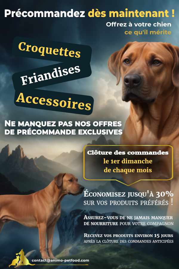 Précommandez dès maintenant croquettes, friandises et accessoires pour votre chien. Profitez d'offres exclusives avec jusqu'à 30% de réduction. Clôture des commandes le 1er dimanche de chaque mois, avec une livraison environ 15 jours après la clôture